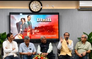 ‘Dholi’ Film: Vivid narrative of U’khand’s Social Reality & Folk Culture